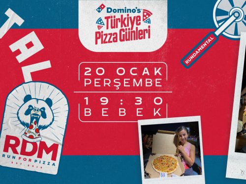 DOMINO’S TÜRKİYE PİZZA GÜNLERİ KOŞUSU / RDM RUN FOR PİZZA