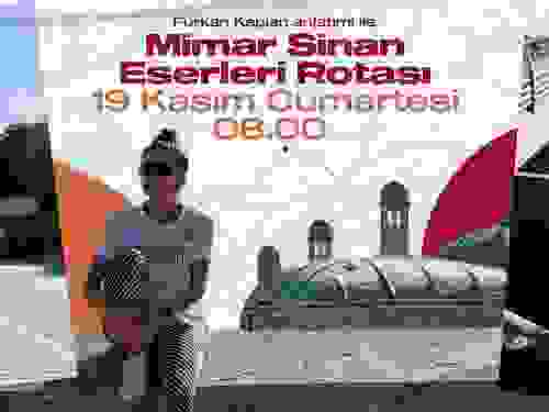 KOŞ-TUR Mimar Sinan Eserleri Rotası
