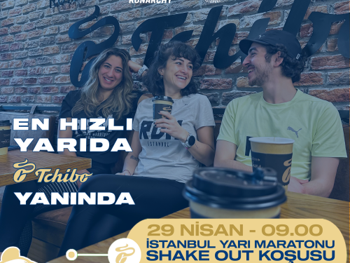 İSTANBUL YARI MARATONU SHAKE OUT KOŞUSU @ TCHIBO AKARETLER